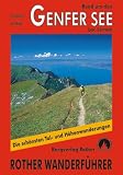  : Rund um den Genfer See: Rund um den Lac Léman. 50 ausgew&auml;hlte Wanderungen