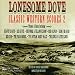 Search : Lonesome Dove: Classic Western Scores