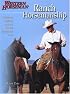 Ranch Horsemanship: How to Ride Like the Cowboys Do (Western Horseman Books)