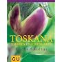 Toskana, Umbrien und die Marken: K�che und Kultur