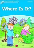 Dolphin Readers Level 1: Where Is It?