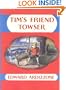 Tim's Friend Towser