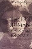 Staying Human Through the Holocaust