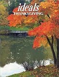 Ideals Thanksgiving: More Than 50 Years of Celebrating Life s Most Treasured Moments (Ideals Thanksgiving)