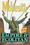 Empire and Ecolitan: Two Complete Novels of the Galactic Empire: The Ecolitan Operation and The Ecologic Secession