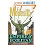 Empire & Ecolitan: Two Complete Novels of the Galactic Empire: 'The Ecolitan Operation' and "The Ecologic Sucession' (Modesitt, L. E. Ecolitan Matter.)