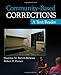 Community-Based Corrections: A Text/Reader (SAGE Text/Reader Series in Criminology and Criminal Justice)