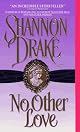 No Other Love (No Other Series)