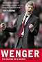 Wenger: The Making of a Legend