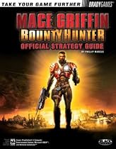 Mace Griffin Bounty Hunter: Official Strategy Guide (Official Strategy Guides (Bradygames))