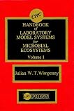 CRC Handbook of Laboratory Model Systems for Microbial Ecosystems, Volume I