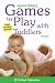 Games to Play with Toddlers