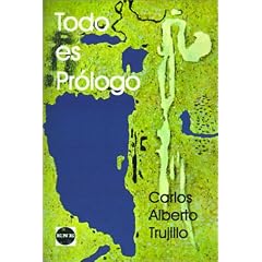 Todo Es Prologo (Spanish Edition)