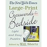 the new york times large print crosswords for your bedside light and easy puzzles