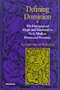 Defining Dominion: The Discourses of Magic and Witchcraft in Early Modern France and Germany (Studies in Medieval and Early Modern Civilization)