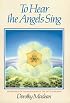 To Hear the Angels Sing: An Odyssey of Co-Creation With the Devic Kingdom