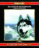 Hunde - Wissen �ber Tiere dieser Welt - 