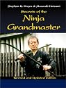Secrets from the Ninja Grandmaster: Revised and Updated Edition