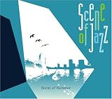 Scent of Summer

Scene of Jazz &nbsp;(���������󥰡����ԥ�å�)&nbsp;