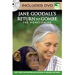 Jane Goodall's Return to Gombe: The Homecoming book cover