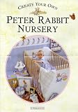 Create Your Own Peter Rabbit Nursery (World of Beatrix Potter)
