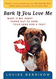 Bark If You Love Me (Harvest Book)