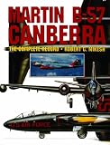 The Martin B-57 Canberra: The Complete Record