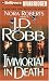 Book Immortal in Death (In Death #3)
