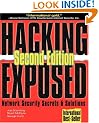 Hacking Exposed: Network Security Secrets and Solutions