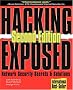 Hacking Exposed: Network Security Secrets & Solutions, Second Edition (Hacking Exposed)