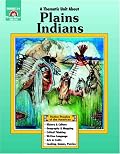 A Thematic Unit About PLAINS INDIANS (Native Peoples of the Americas) Grades 3-6