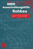 Ausschreibungshilfe Rohbau: Standardleistungsbeschreibungen  -  Baupreise  -  Firmenverzeichnis