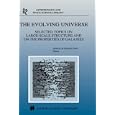 The Evolving Universe: Selected Topics on Large-Scale Structure and on the Properties of Galaxies (Astrophysics and... by  Donald Hamilton