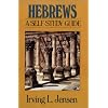Hebrews- Jensen Bible Self Study Guide (Jensen Bible Self-Study Guide Series)