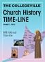 The Collegeville Church History Time-Line [With Fold-Out Time Line]
