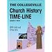 The Collegeville Church History Time-Line [With Fold-Out Time Line]