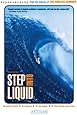 Step Into Liquid