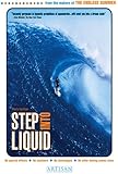 Step Into Liquid