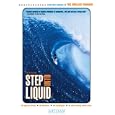 Step into Liquid