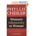 Woman's Inhumanity to Woman