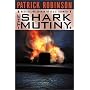 The Shark Mutiny