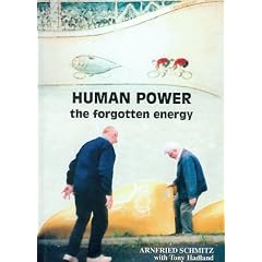 Human Power: The Forgotten Energy