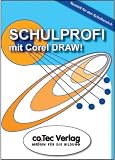Schulprofi mit Corel Draw! Graphics Suite X3. CD-ROM f�r Windows XP/2000/NT/98
