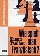 Wie spielt man Franz�sisch?