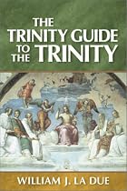 The Trinity Guide to the Trinity