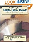 The Complete Table Saw Book
