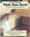 The Complete Table Saw Book
