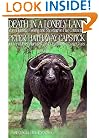 Death in a Lonely Land: More Hunting, Fishing, and Shooting on Five Continents