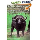 Death in a Lonely Land: More Hunting, Fishing, and Shooting on Five Continents by Peter H. Capstick, Dino Paravano, and Don Causey
