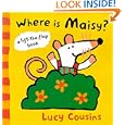 Where is Maisy?: A Lift the Flap Book by Lucy Cousins